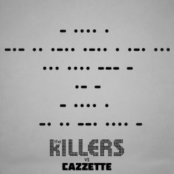 The-Killers-vs.-CAZZETTE-Shot-At-Night-Extended-Mix