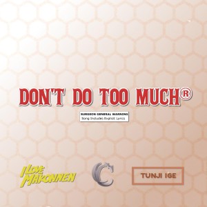 don't do too much